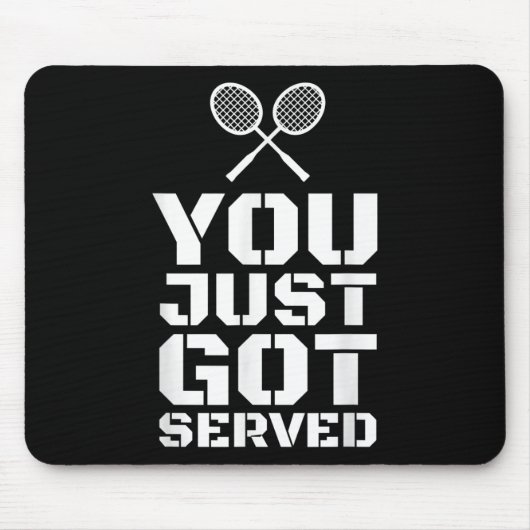 Sie haben gerade ein Zitat-Shuttle-Geschenk Badmin Mousepad (Vorne)