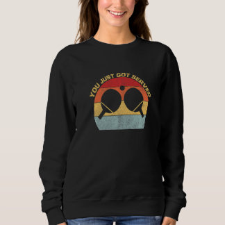 Sie haben gerade einen Tischtennis-Ping-Pong-Schlä Sweatshirt