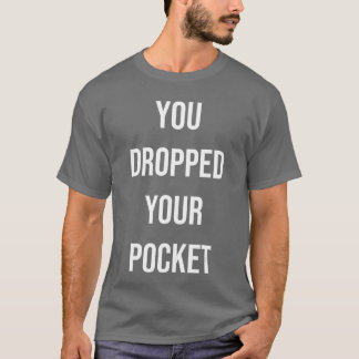Sie haben Ihr Taschenwitz-Zitat-Spaß-Geschenk Fami T-Shirt