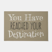 Sie haben Ihr Ziel erreicht Fußmatte (Vorderseite)