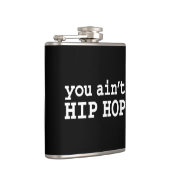Sie haben kein HIP HOP Flachmann (Rechts)