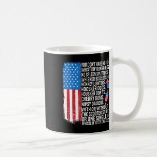 Sie haben kein Pfeifen Bunglools US-Flagge 4. Kaffeetasse