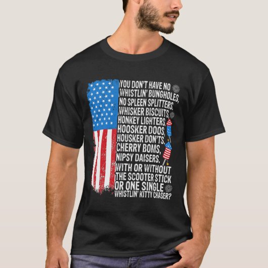 Sie haben kein Pfeifen Bunglools US-Flagge 4. T-Shirt (Vorderseite)