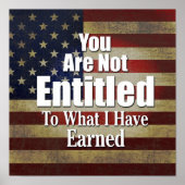 Sie haben keinen Anspruch auf das, was ich verdien Poster (Vorne)