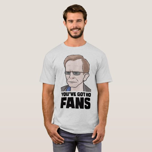 Sie haben keinen Fans Wealdstone lustigen Meme T - T-Shirt (Vorne ganz)