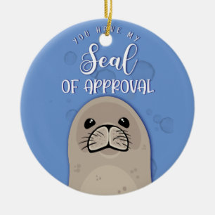 Sie haben mein Siegel der Anerkennung Weihnachten Keramik Ornament