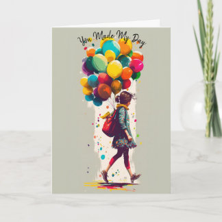 Sie haben meinen Tag gemacht - Danke Karte