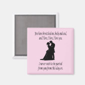 Sie haben mich "Body & Soul Zitat" verzaubert Magnet (Vorderseite/Rückseite)