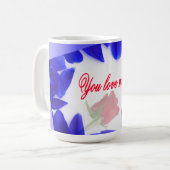 Sie haben mich Liebe - Tasse (Vorderseite Links)