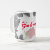 Sie haben mich Liebe - Tasse (Vorderseite Links)