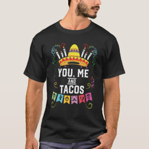 Sie haben mich und Tacos Taco Eater Mexiko Food Fe T-Shirt