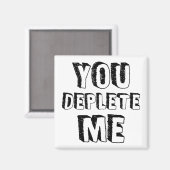 Sie haben mich verdrängt magnet (Vorderseite/Rückseite)