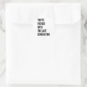 Sie haben mit dem Aufkleber der letzten Generation (Tasche)
