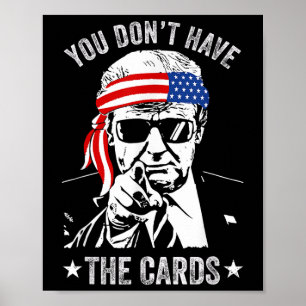 Sie haben nicht die Karten Trump Zelensky Poster