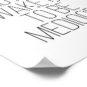 Sie haben nicht zu einer mittelmäßigen Typografie  Poster (Ecke)