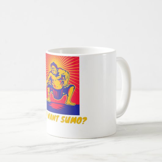 Sie haben Sumo Premium Gewollt Kaffeetasse (VorderseiteRechts)