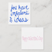 Sie haben wichtige Ideen Valentine Mitteilungskarte (Vorne/Hinten)