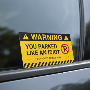 Sie haben wie ein Idiot geparkt Warnkarte für schl Visitenkarte