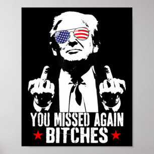 Sie haben wieder daneben gelegen Es Poster