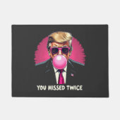 Sie haben zweimal Trump Wahl 2024 verpasst Fußmatte (Vorderseite)