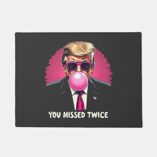 Sie haben zweimal Trump Wahl 2024 verpasst Fußmatte (Vorderseite)