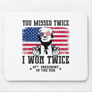 Sie haben zweimal verpasst, zweimal gewann ich zwe mousepad