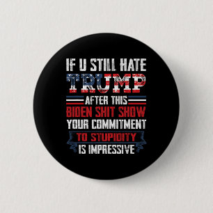 Sie hassen Trump nach dieser Biden-Show1 Button