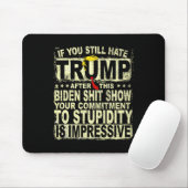 Sie hassen Trump nach dieser Unterstützung Trump 2 Mousepad (Mit Mouse)