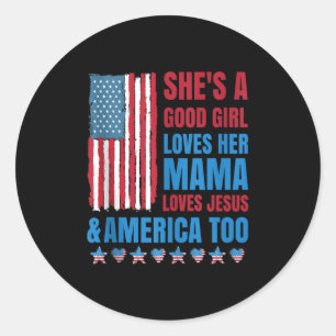 Sie hat ein gutes Mädchen Lieben ihren Mama Jesus  Runder Aufkleber