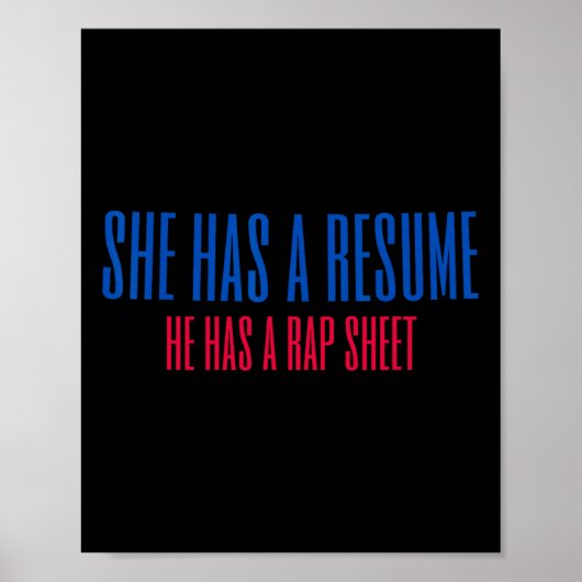 Sie hat ein Resume, er hat einen Rap-Blatt Kamala Poster (Vorne)