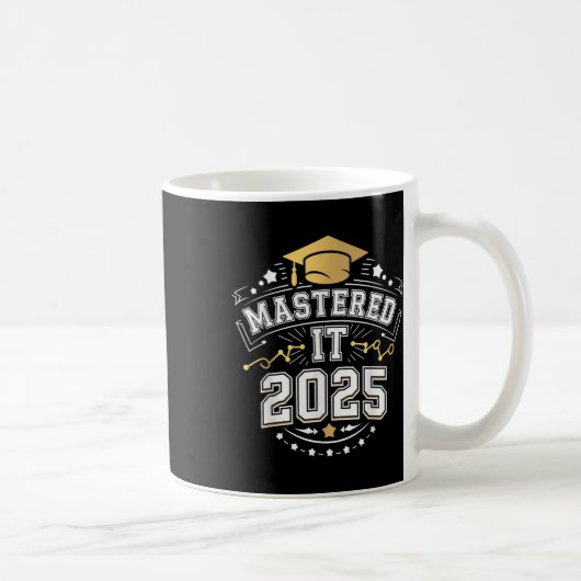 Sie hat es gemeistert 2025 Master-Abschluss Abschl Kaffeetasse (Rechts)