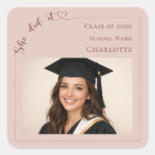 Sie hat es geschafft Foto rosaroter Backen Abschlu Quadratischer Aufkleber (Vorderseite)