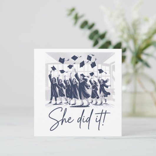 Sie hat es getan! Abschlussglückwünsche Karte (Stehend Vorderseite)