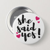Sie hat Ja gesagt! Verlobungsfeier – Romantisch Button (Vorne & Hinten)