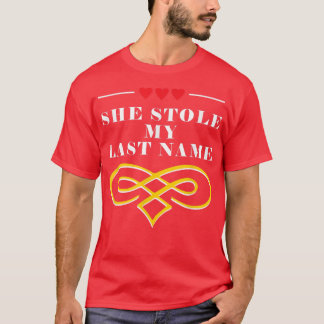 Sie hat mir meinen Nachnamen Graubündel gestohlen, T-Shirt