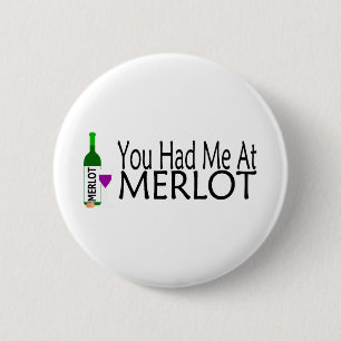 Sie hatten mich am Merlot-Wein Button