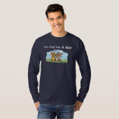Sie hatten mich am Schuss - Hündchen-Daten T-Shirt (Vorne ganz)