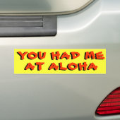 Sie hatten mich an Aloha Autoaufkleber (Auf Auto)