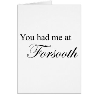 Sie hatten mich an Forsooth