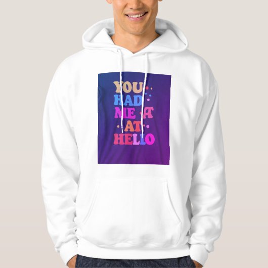 "SIE HATTEN MICH BEI HELLO Slogan Hoodie for Men" (Vorderseite)