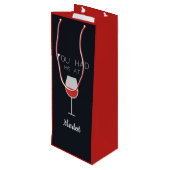 Sie hatten mich bei Merlot Wine Lovers Custom Mess Geschenktüte Für Weinflaschen (Rückseite Schrägansicht)