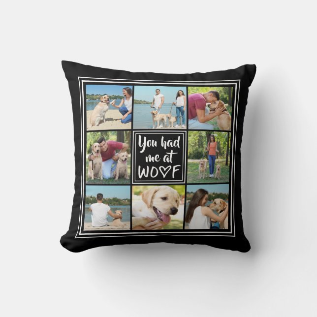 Sie hatten mich bei WOOF 8-Foto Collage bearbeitba Kissen (Vorderseite)