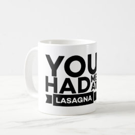 Sie hatten mich in Lasagna - Lasagna Lover Kaffeetasse