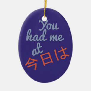 Sie hatten mich (Japaner hallo) an der Keramik Ornament
