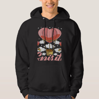 Sie heben meine Stimmung Aeronaut Ballonfahrer Hei Hoodie