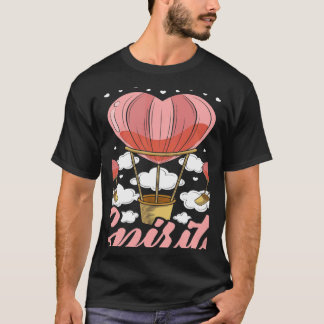 Sie heben meine Stimmung Aeronaut Ballonfahrer Hei T-Shirt