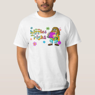 sie Hippies hatten recht T-Shirt
