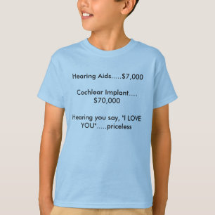 Sie hörend, sagen Sie, "ich Liebe Sie"… T-Shirt
