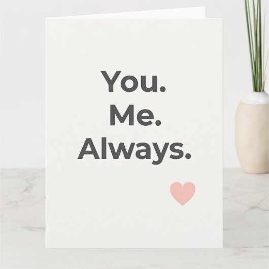 Sie. Ich. Immer. Valentinstag Gruß Karte (Vorderseite)