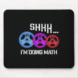 Sie ich mache Mathe Funny Workout Gym Spaß Weight Mousepad